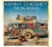 Kenny Chesney - The Big Revival [CD]