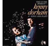 Kenny Dorham – This Is the Moment: Sings and Plays – Vinilo (Newland)