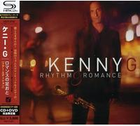 Kenny G - Rhythm & Romance-Japan Tour Edition [Import]