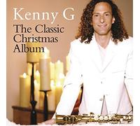 Kenny G - The Classic Christmas Album by Kenny G (2012-10-02)