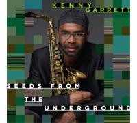 Kenny Garrett Seeds from the Underground (CD) Album (Importación USA)