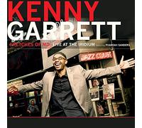 KENNY GARRETT - Sketches of Md: Live at the Iridium