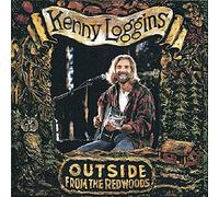Kenny Loggins - Outside from the Redwoods