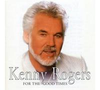 Kenny Rogers - For the Good Times