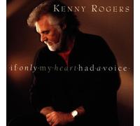 Kenny Rogers - If Only My Heart Had a Voice