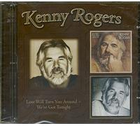 Kenny Rogers - Love Will Turn You Around / We