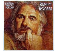 Kenny Rogers - Love Will Turn You Round [LP]