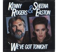 Kenny Rogers & Sheena Easton - KENNY ROGERS & SHEENA EASTON We've Got Tonight UK 7" 45