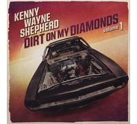 Shepherd,Kenny Wayne - Dirt On My Diamonds Volume 1 [Vinilo]