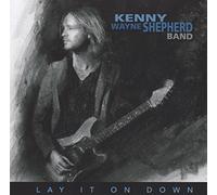 Kenny Wayne Shepherd - Lay It On Down