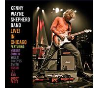 Kenny Wayne Shepherd - Live! In Chicago