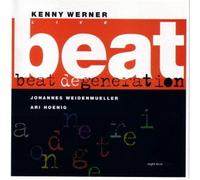 Kenny Werner Trio - Live Vol.2 -Beat Degeneration-