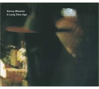 Kenny Wheeler - Long Time Ago, a(7 Trax)