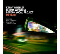 Kenny Wheeler & Norma Winstone & London Vocal Pro Mirrors (CD) (Importación USA)