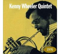 Kenny Wheeler Quintet - 1976