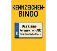 Kennzeichen Bingo: Das kleine Kennzeichen-ABC fürs Handschuhfach