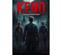 KENO: Die Reise der tausend Gefahren