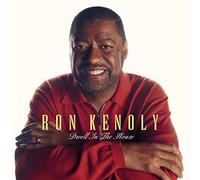 Kenoly,Ron - Dwell In The House