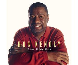 Kenoly,Ron - Dwell In The House