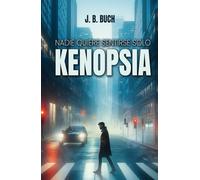 KENOPSIA: Nadie quiere sentirse solo