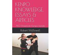 KENPO KNOWLEDGE, ESSAYS & ARTICLES: AKJ-American Kenpo karate