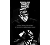 Kensington Gore's Chamber of Horrors