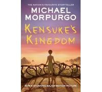 Kensuke's Kingdom: The classic children’s novel of adventure and survival, now a major movie animation.