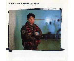 Kent - Le Mur du Son