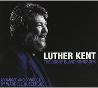 Kent Luther - Bobby Bland Songbook