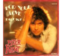KENT, Peter - For your love Part 1 & 2 / 1C 006-46 140
