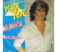 KENT, Peter - The price of love / For you / 1C 006-46 672