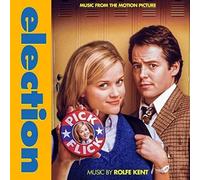 Kent, Rolfe - Election Music From The Motion Picture [Vinilo]