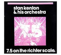 Kenton, Stan - 7.5 on the Richter Scale