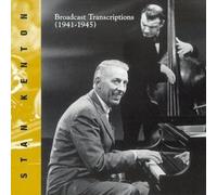 Kenton, Stan - Broadcast Transcriptions (1941-1945)
