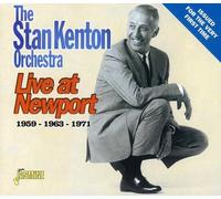 Kenton, Stan & His Orchestra - Live At Newport: 1959, 1963, 1971