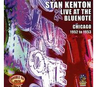 Kenton, Stan & His Orchestra - Live at the Bluenote 1952-1953