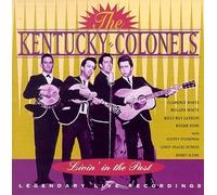 Kentucky Colonels - Livin in the Past