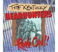 Kentucky Headhunters - Rave on
