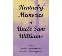 Kentucky Memories of Uncle Sam Williams