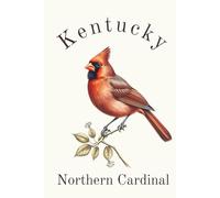 Kentucky State Bird, Northern Cardinal (ardinalis cardinalis) Notebook, Journal for Men, Women, Young Adults, Teens, Kids, Gift for Bird Watchers, ... 120 White Lined Pages, 6"x9", Eco-Friendly