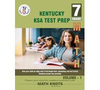 KENTUCKY State (KSA) , 7th Grade MATH Practice Tests ,Volume 1
