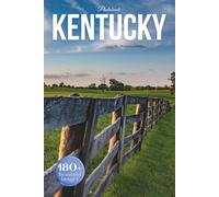 Kentucky Travel Photobook: Iconic Landmarks and Hidden Gems From Bluegrass to Caves