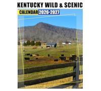 Kentucky Wild & Scenic Calendar 2026 - 2027: Achieve Your Goals With Monthly Planner Jan 2026 To Dec 2027 Stunning Photography Us Holidays Gift Ready