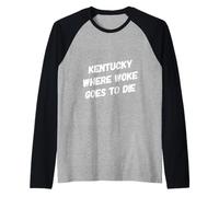 Kentucky Woke va a Morir Anti-Woke Funny Political America Camiseta Manga Raglan