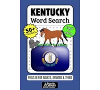 Kentucky Word Search Puzzle Book: 50+ Fun & Easy-to-Read Puzzles Exploring The Bluegrass State, Horses & Bourbon, Gift for Kentuckians & Visitors, Adults, Seniors & Teens