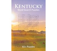 Kentucky Word Search Puzzle Book: 65+ Fun Word Searches Celebrating Kentucky's Cities, Culture, History & Landmarks