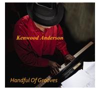 Kenwood Anderson - Handful of Grooves