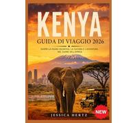 KENYA GUIDA DI VIAGGIO 2026