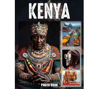 Kenya Photo Book: Vibrant Kenyan Images Showcasing Wildlife And Safari Adventures | 40 Pages Of Exotic Nature Photography Transporting You To Africa
