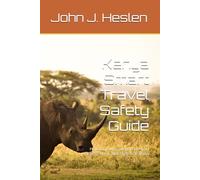 Kenya Smart Travel Safety Guide: How to Travel Safely, and Avoid Scams, Theft, and High-Risk Areas (AllSourceTravel.com - Smart Travel Safety Guides)